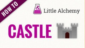 How to make Castle in Little Alchemy