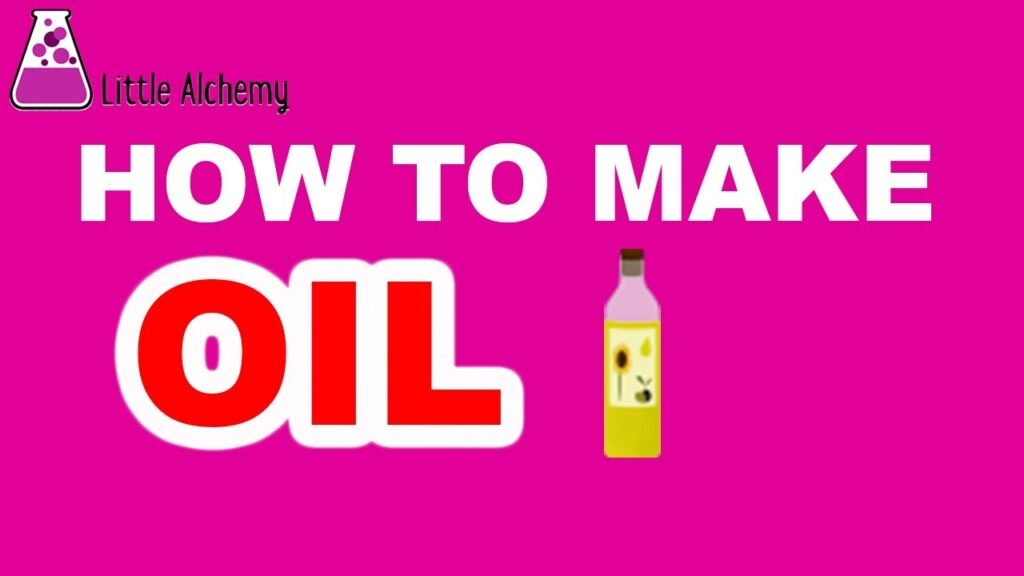 How To Make Oil In Little Alchemy - Orclage
